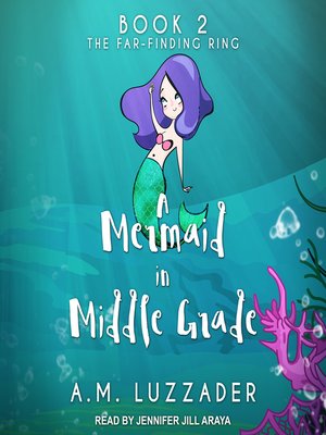 cover image of A Mermaid in Middle Grade Book 2